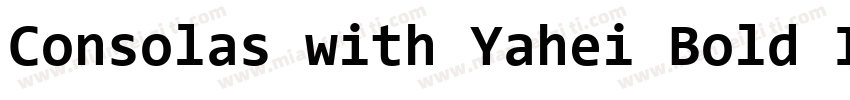 Consolas with Yahei Bold Italic字体转换